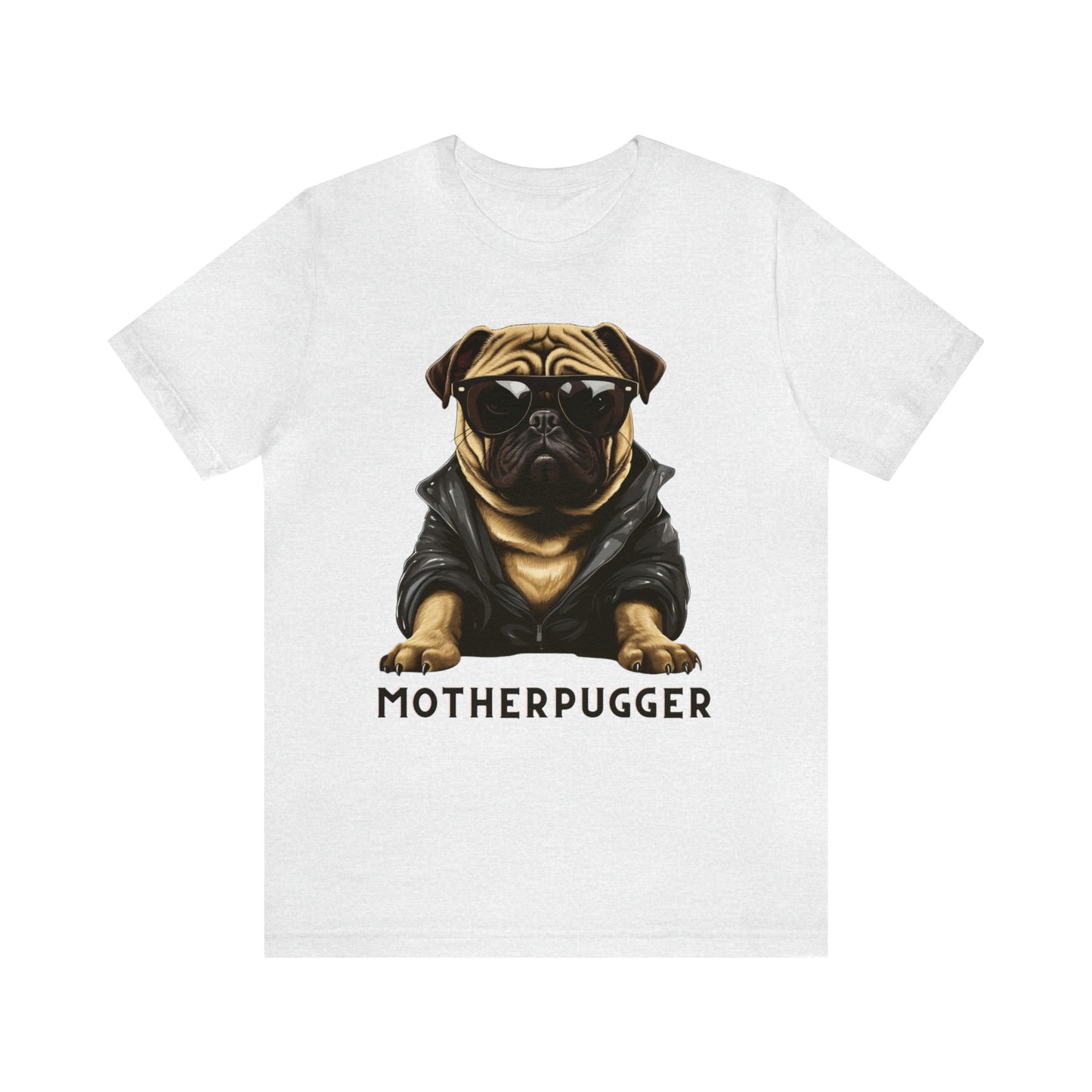 Unisex "MotherPugger" Funny Tee for Pug Lovers